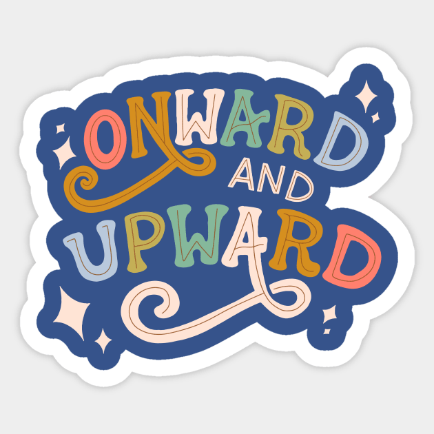 Onward and Upward Sticker by haxanhvanshop